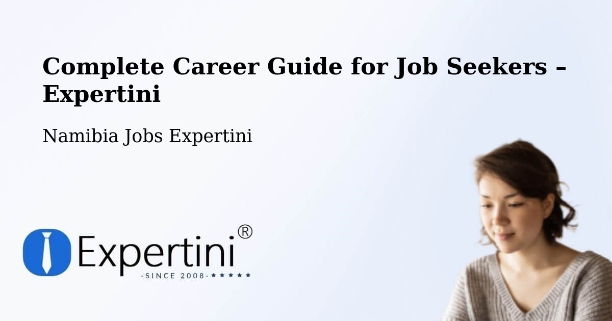 Career Guide for Job Seekers – Tsumeb - Tsumeb, Namibia Jobs Expertini