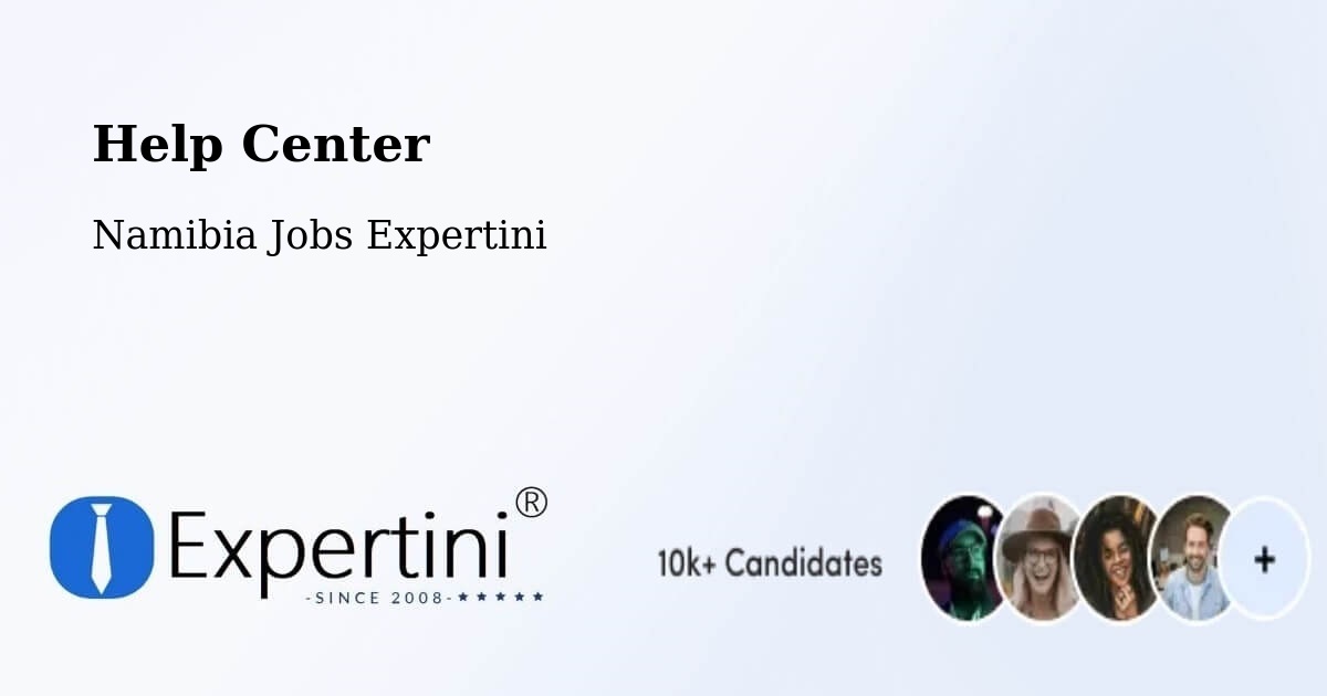 Help Center – Tsumeb - Namibia Jobs Expertini