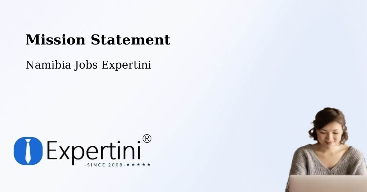Corporate Mission – Tsumeb - Namibia Jobs Expertini