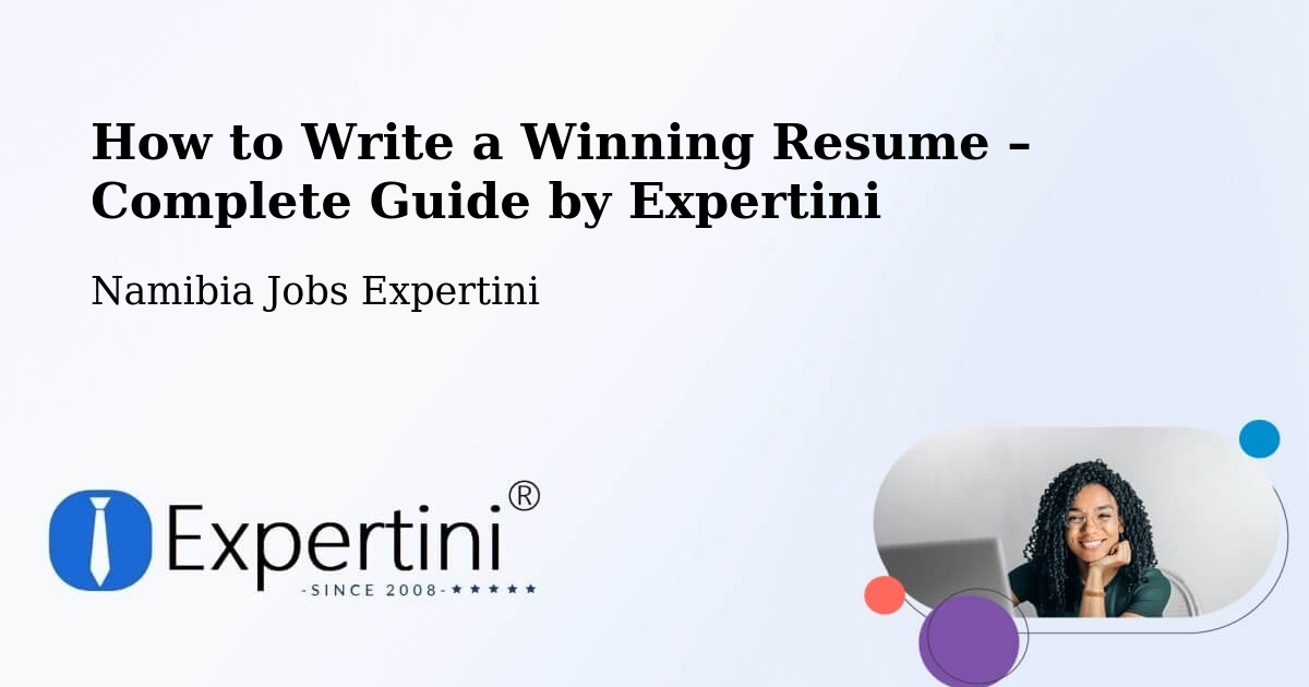 Resume Writing Guide for Job Seekers – Tsumeb - Tsumeb, Namibia Jobs Expertini